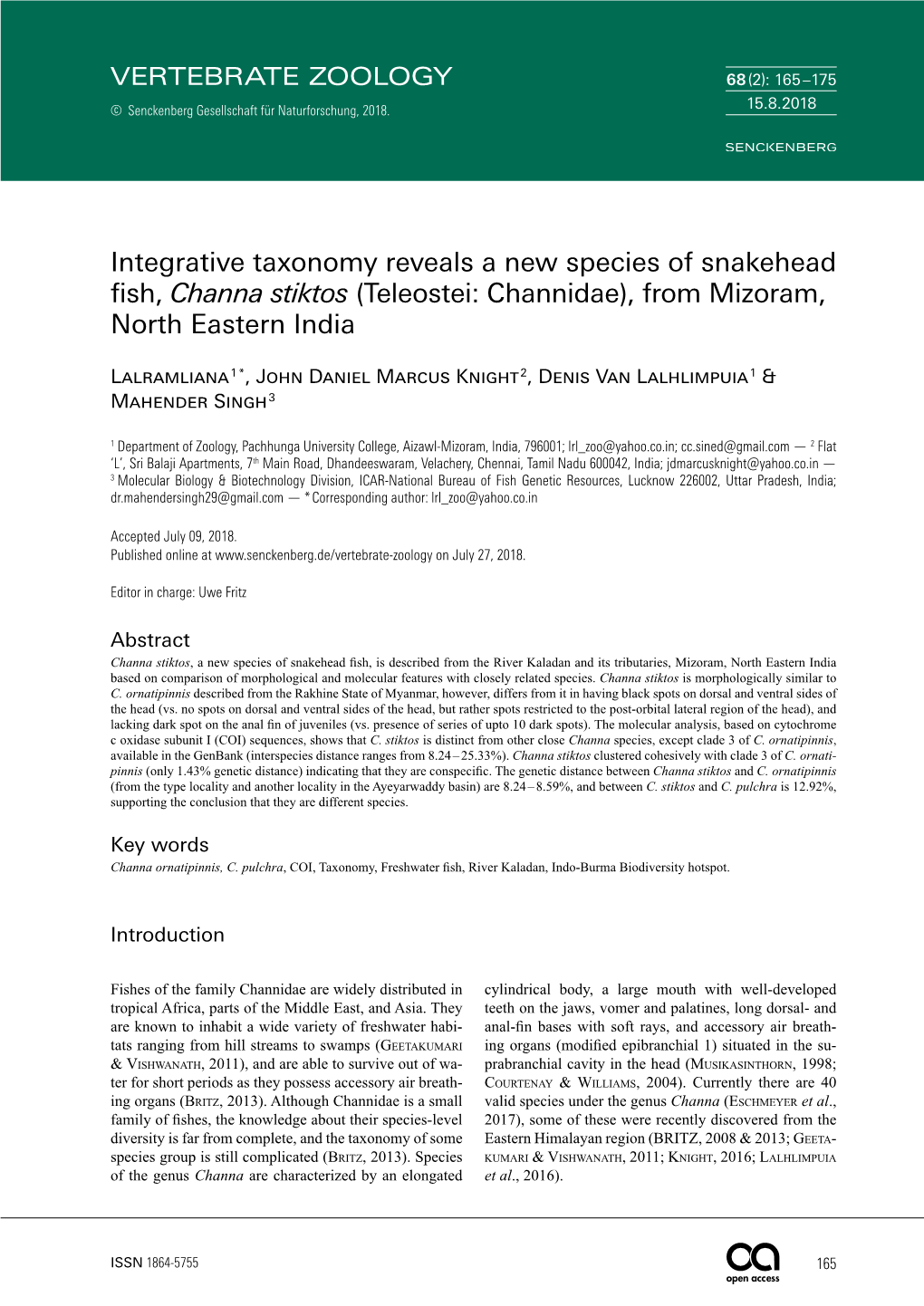 Integrative Taxonomy Reveals a New Species of Snakehead Fish, Channa Stiktos (Teleostei: Channidae), from Mizoram, North Eastern India