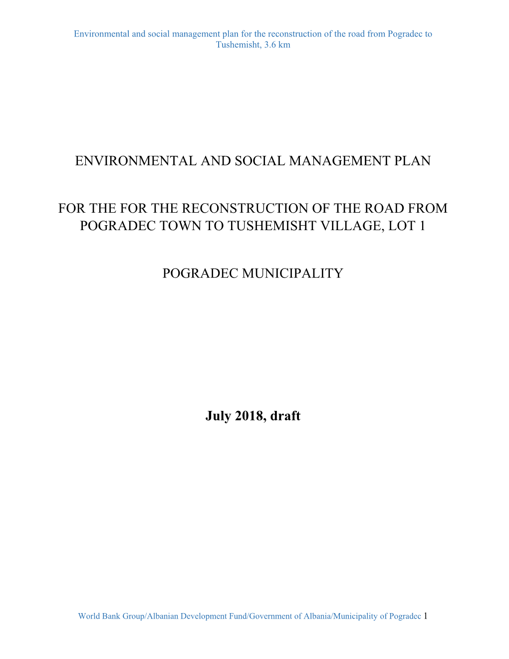 Environmental and Social Management Plan for the for The