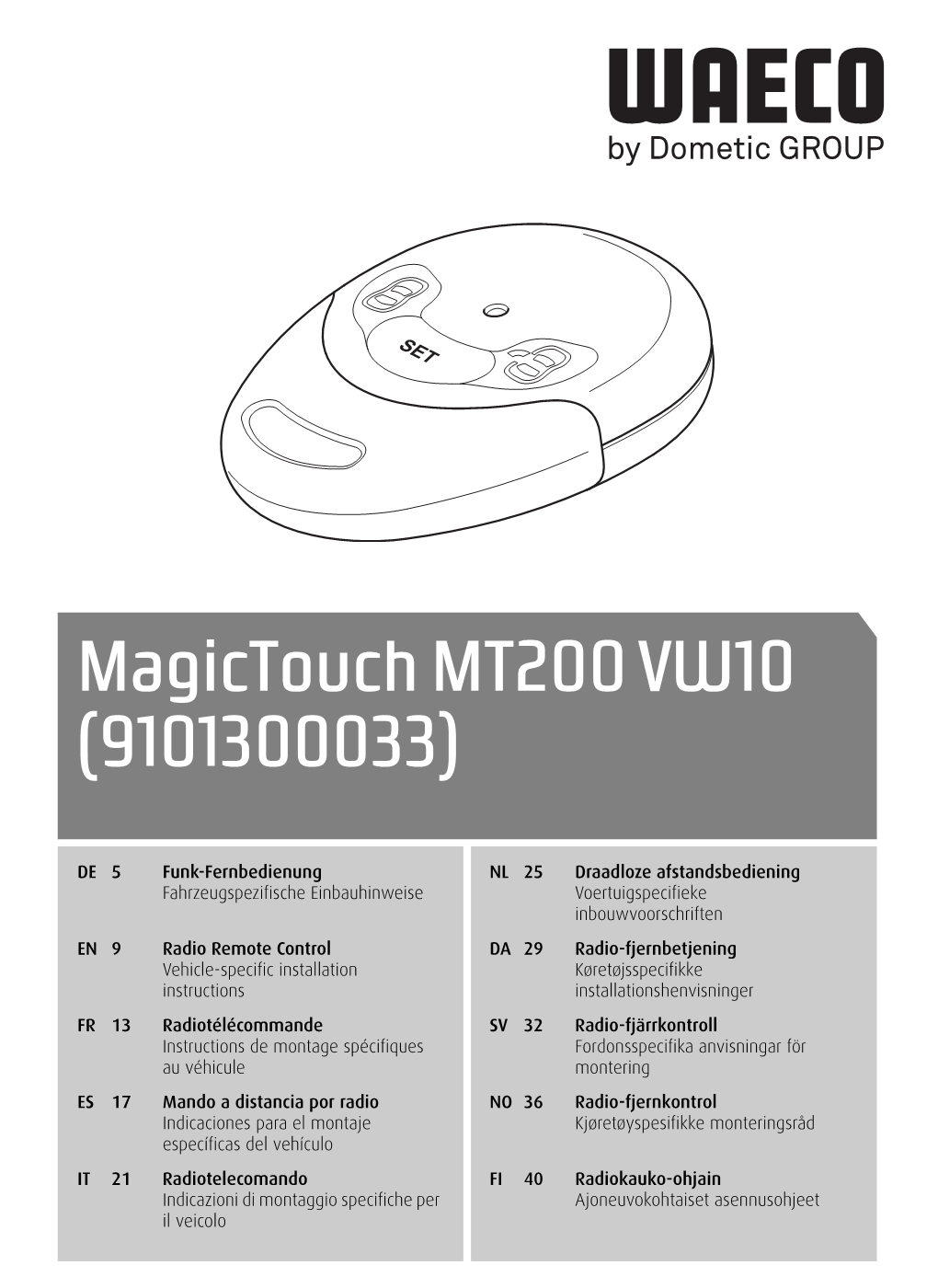 Magictouch MT200 VW10 (9101300033)