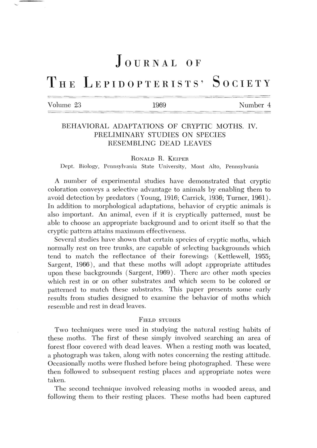 Behavioral Adaptations of Cryptic Moths. Iv. Preliminary Studies on Species Resembling Dead Leaves