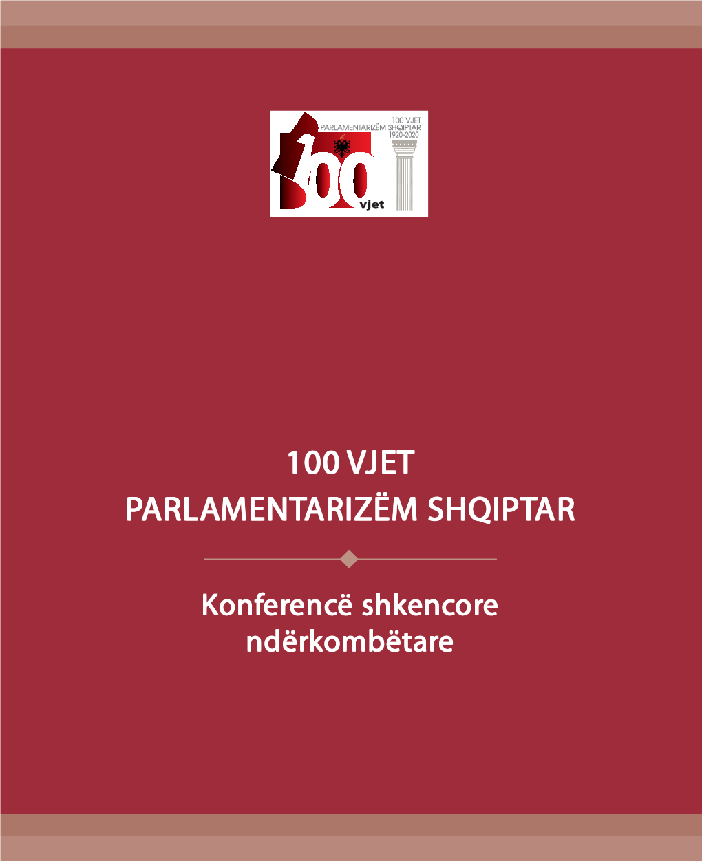 100 Vjet Parlamentarizëm Shqipt Arizëm Shqipt