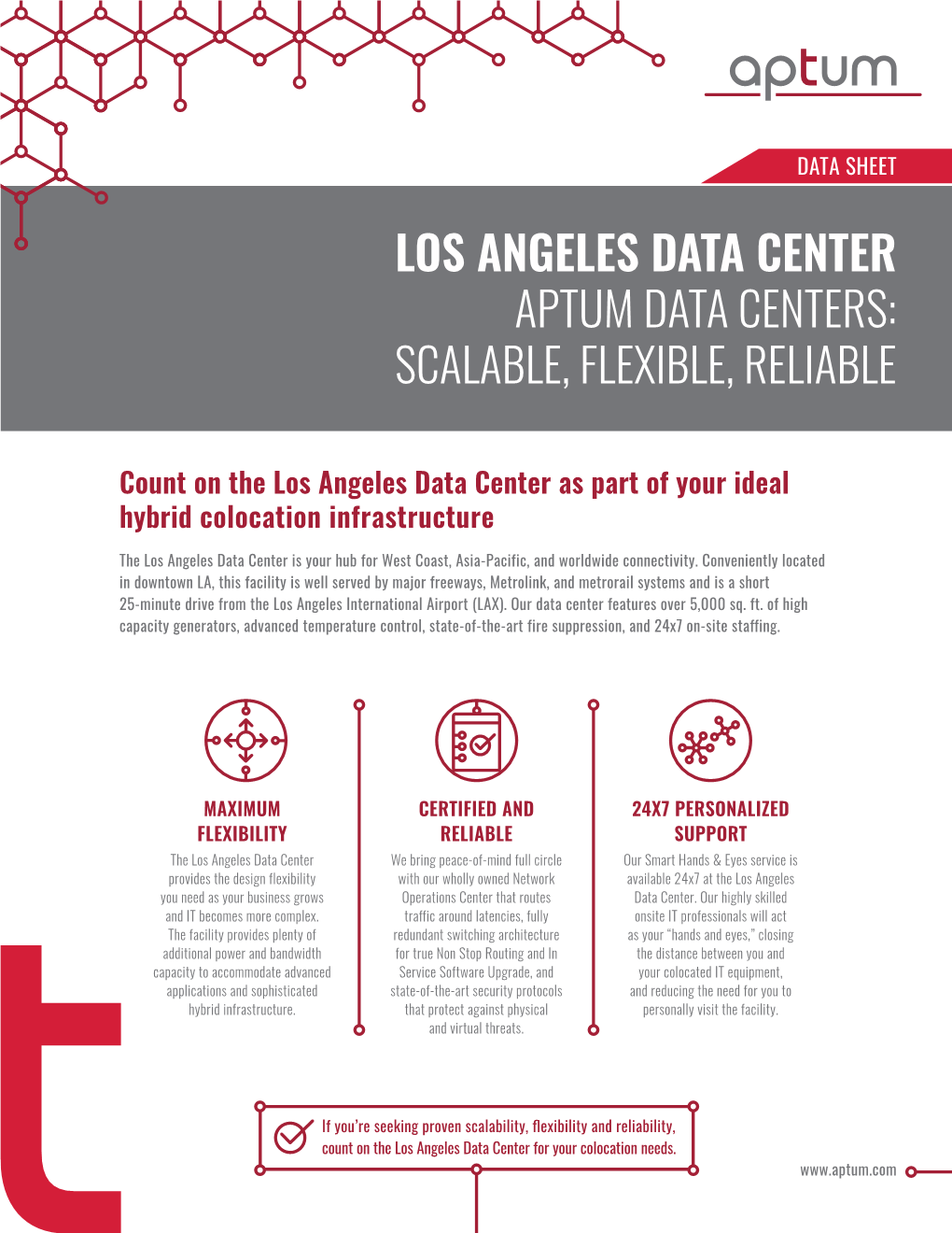 Los Angeles Data Center Aptum Data Centers: Scalable, Flexible, Reliable