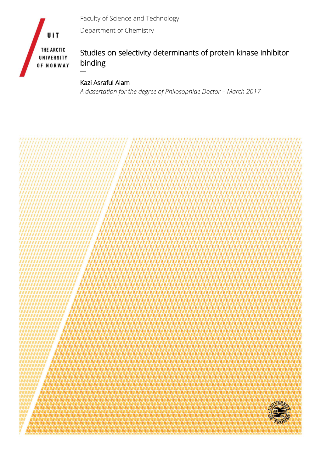 Studies on Selectivity Determinants of Protein Kinase Inhibitor Binding