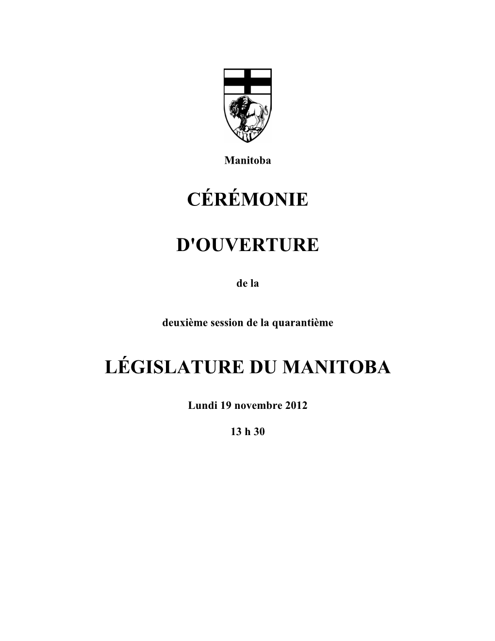 Cérémonie D'ouverture Législature Du Manitoba