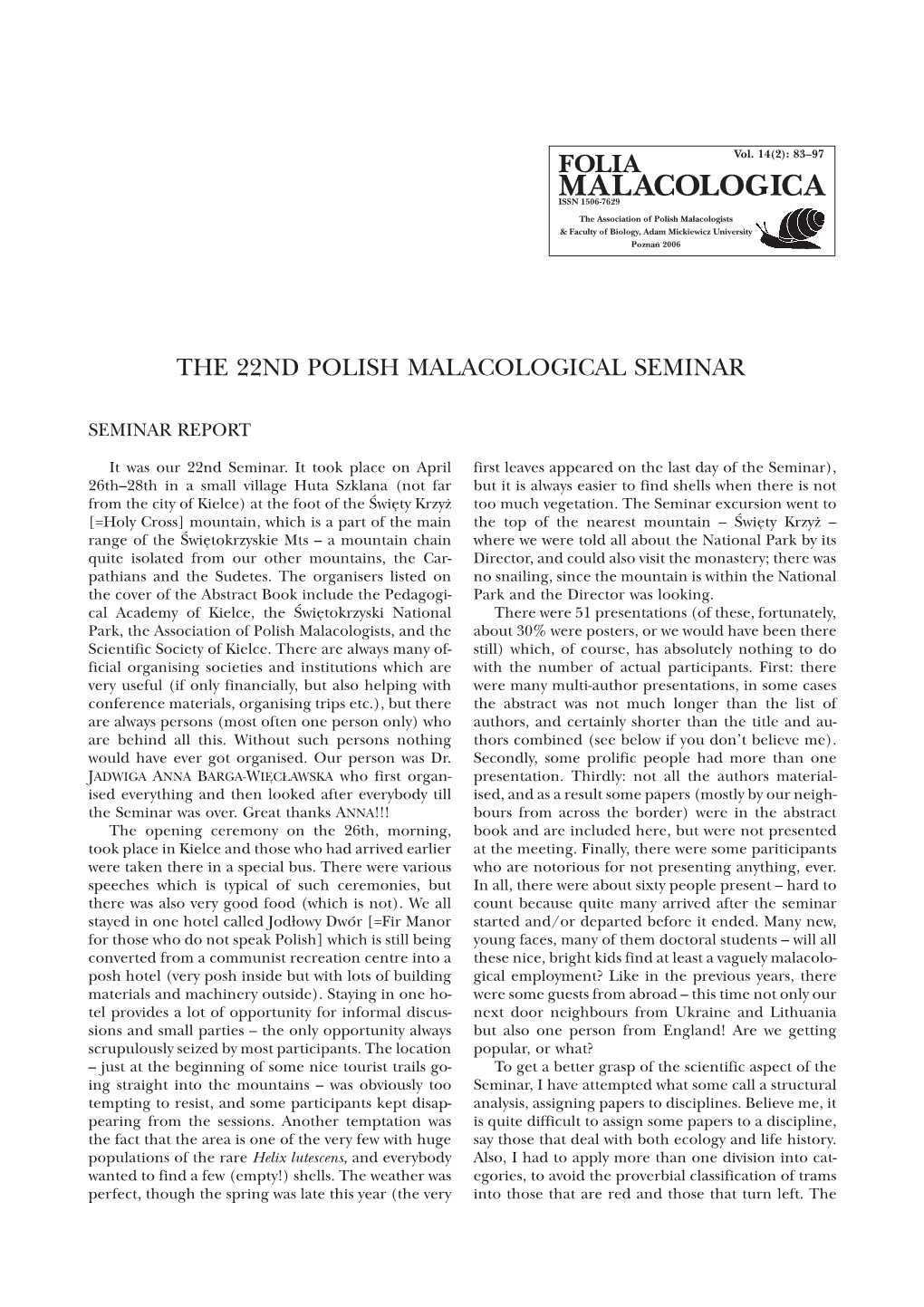 The 22Nd Polish Malacological Seminar