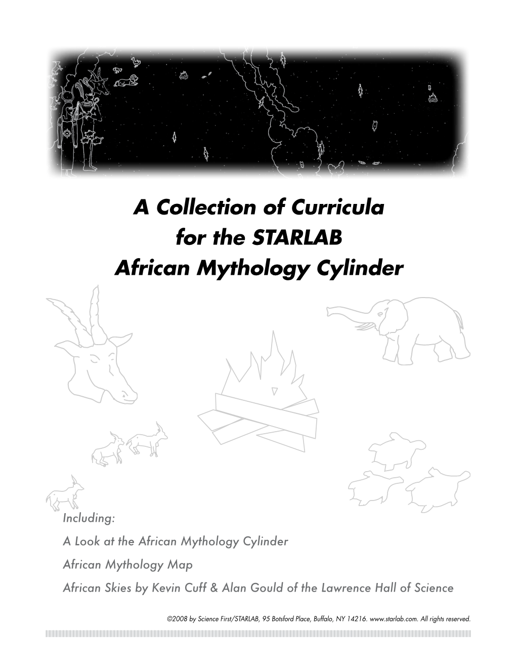 A Collection of Curricula for the STARLAB African Mythology Cylinder