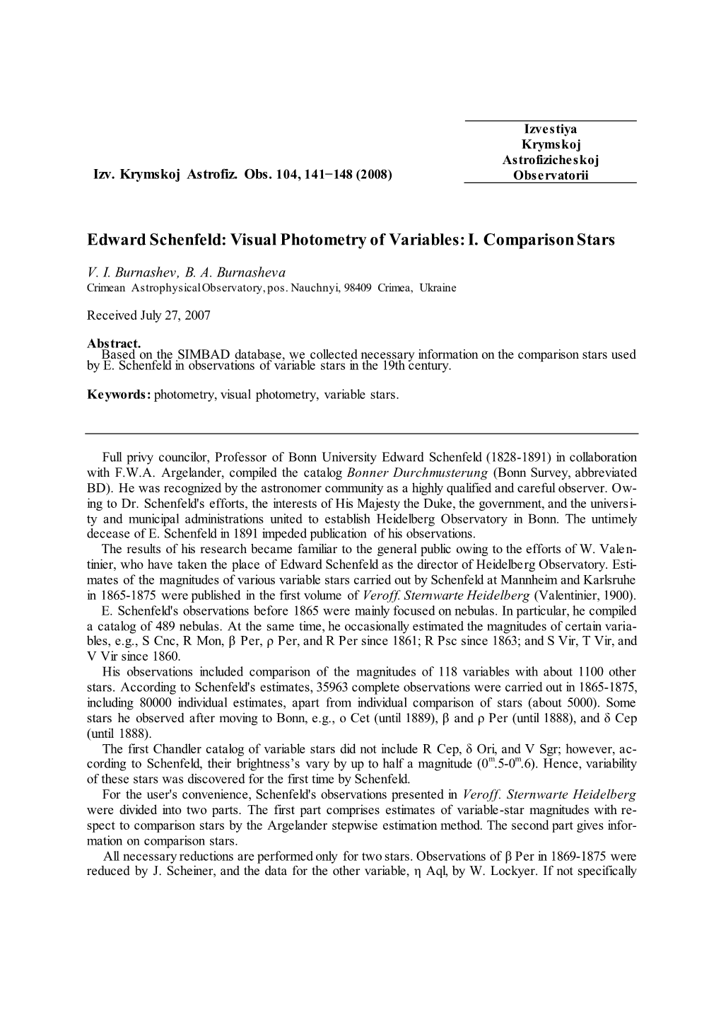 Edward Schenfeld: Visual Photometry of Variables: I. Comparison Stars