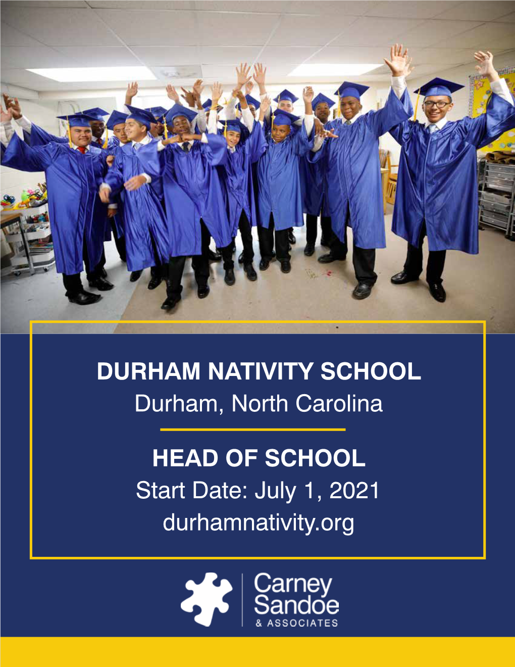 DURHAM NATIVITY SCHOOL Durham, North Carolina HEAD OF