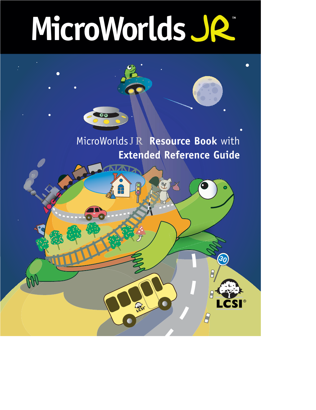 Microworldsjr Resource Book with Extended Reference Guide