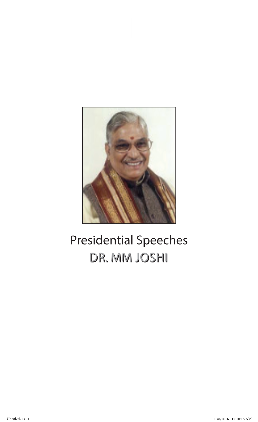 Presidential Speeches DR. MM JOSHI