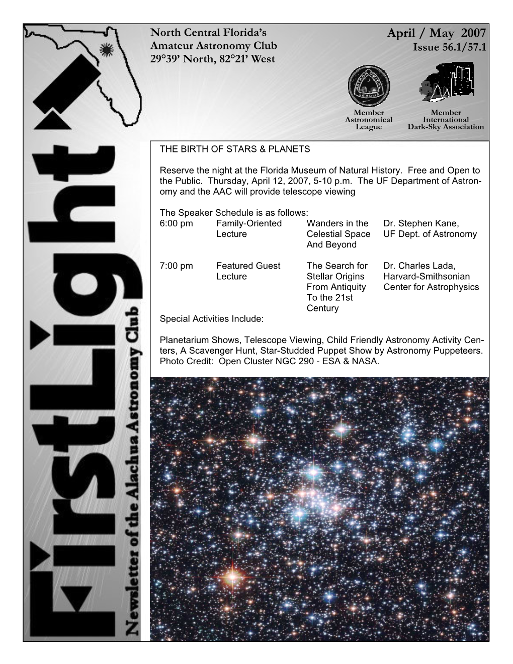 April / May 2007 Amateur Astronomy Club Issue 56.1/57.1 29°39’ North, 82°21’ West