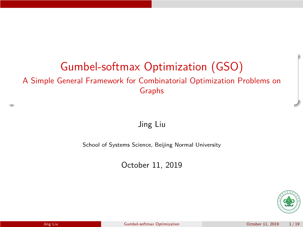 Gumbel-Softmax Optimization (GSO) a Simple General Framework for Combinatorial Optimization Problems on Graphs