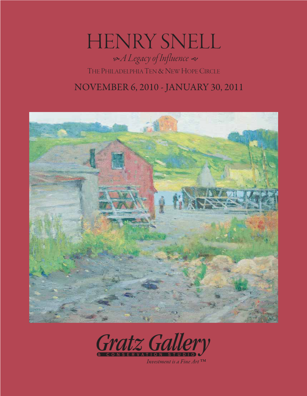 HENRY SNELL  a Legacy of Influence  the PHILADELPHIA TEN & NEW HOPE CIRCLE NOVEMBER 6, 2010 - JANUARY 30, 2011