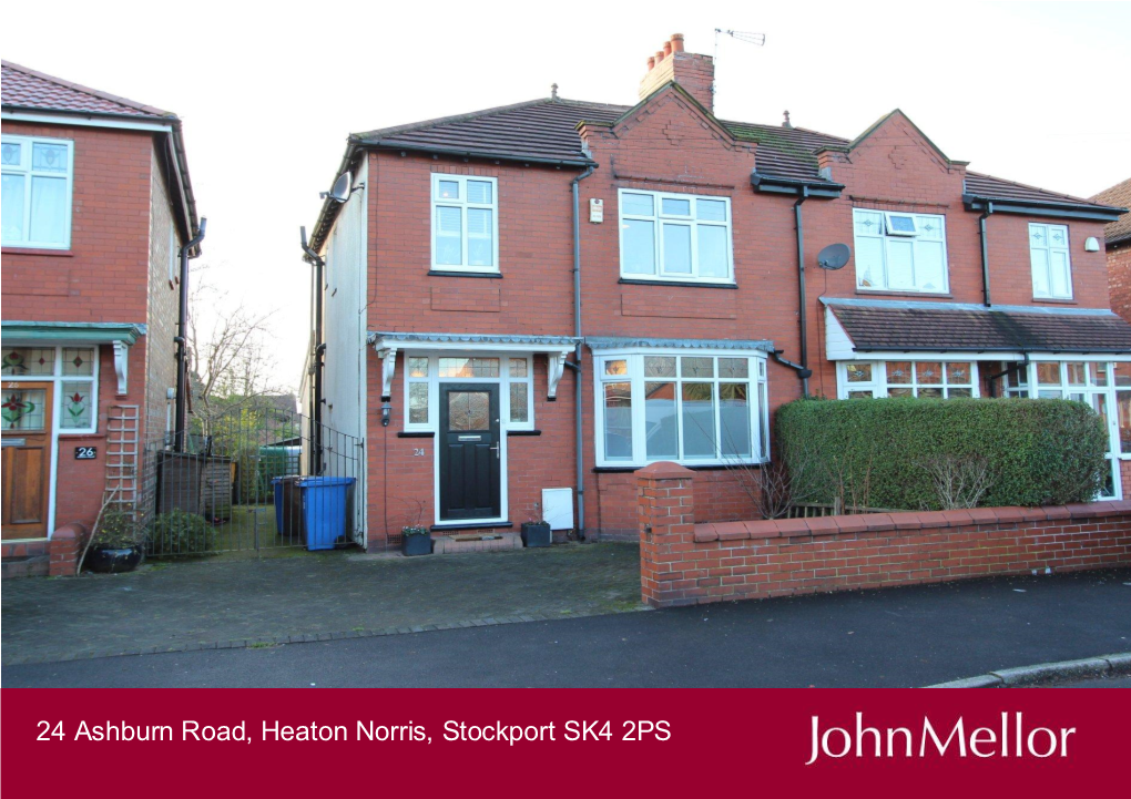 24 Ashburn Road, Heaton Norris, Stockport SK4 2PS Guide Price £425,000