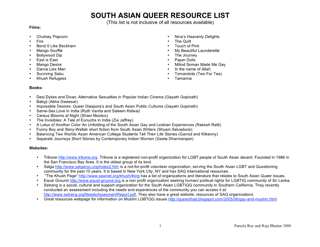 SOUTH ASIAN QUEER RESOURCE LIST (This List Is Not Inclusive of All Resources Available) Films