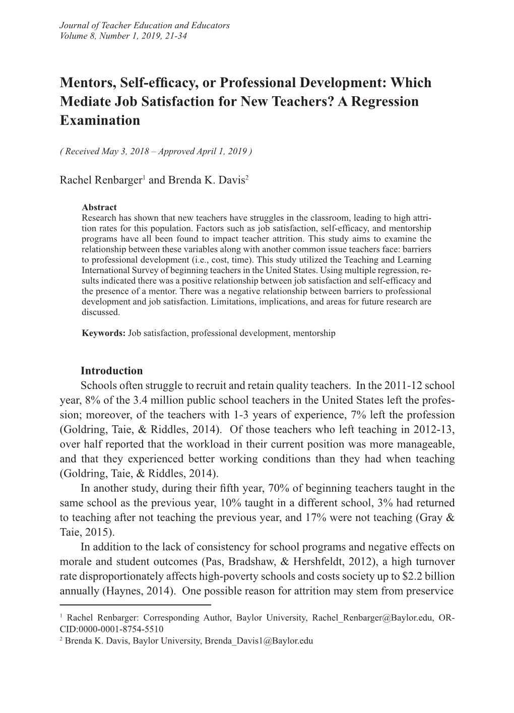 Mentors, Self-Efficacy, Or Professional Development: Which Mediate Job Satisfaction for New Teachers? a Regression Examination