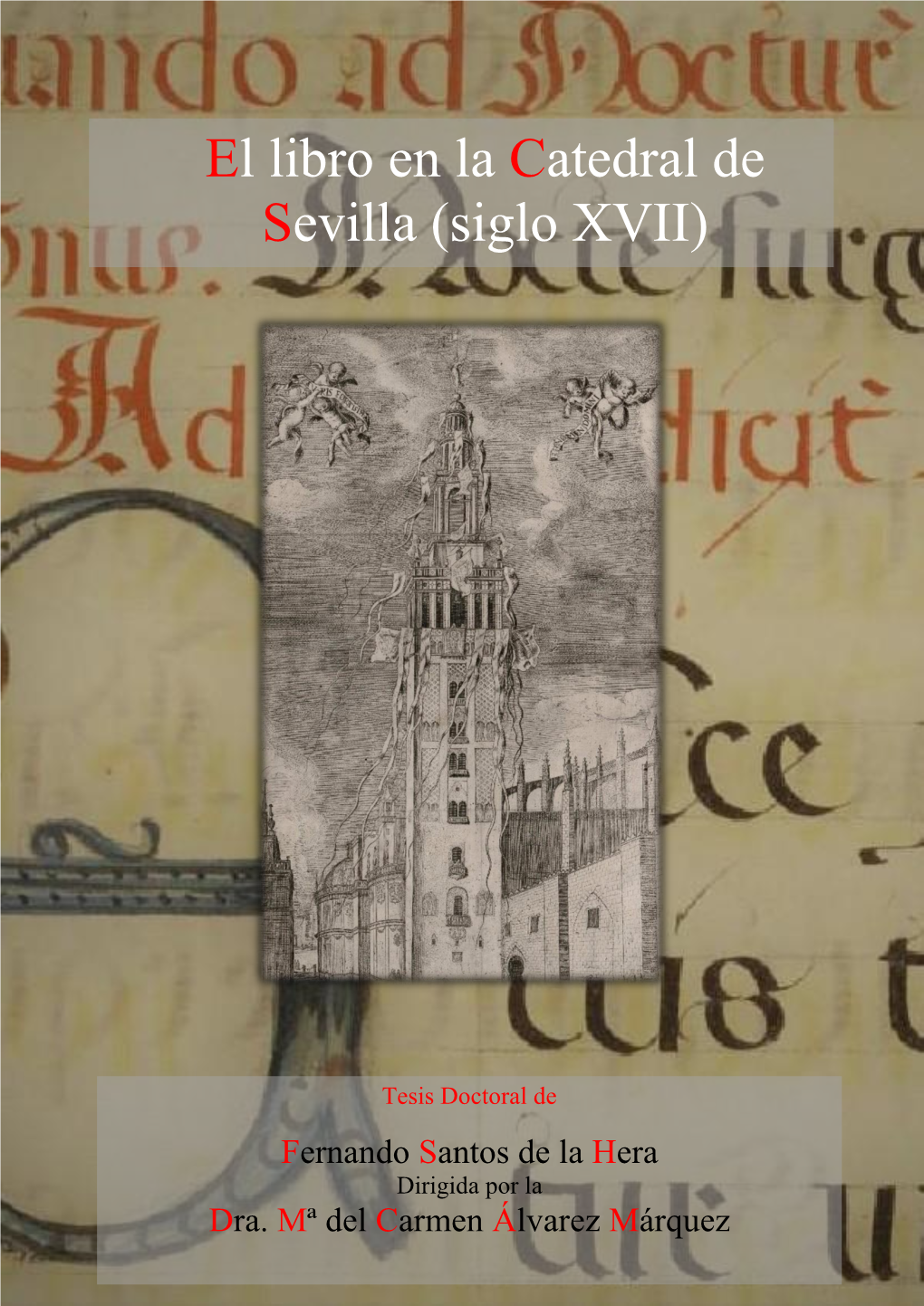 El Libro En La Catedral De Sevilla (Siglo XVII)