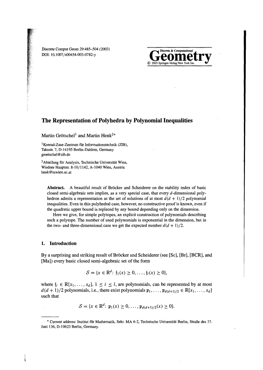 The Representation of Polyhedra by Polynomial Inequalities