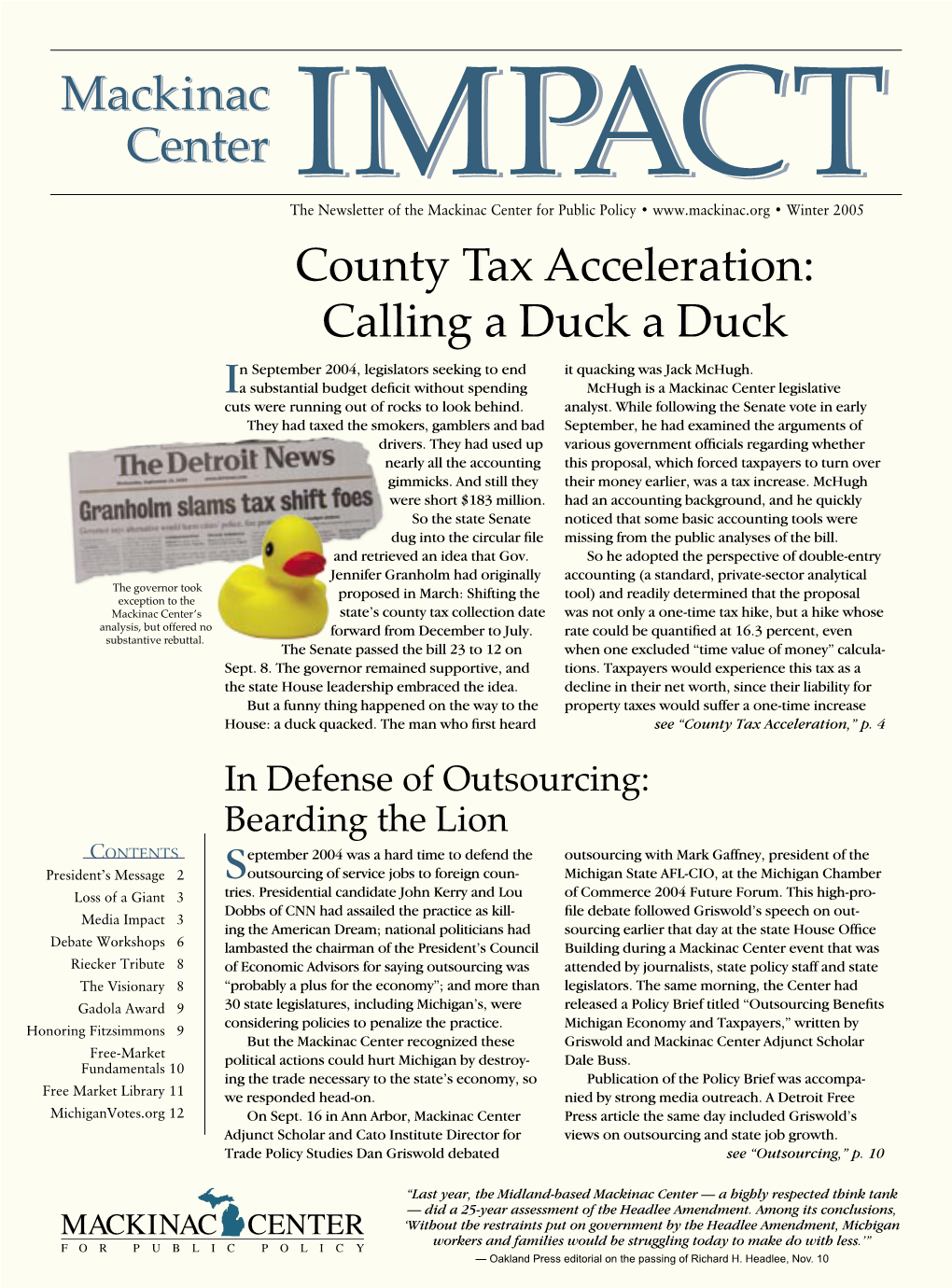 County Tax Acceleration: Calling a Duck a Duck N September 2004, Legislators Seeking to End It Quacking Was Jack Mchugh