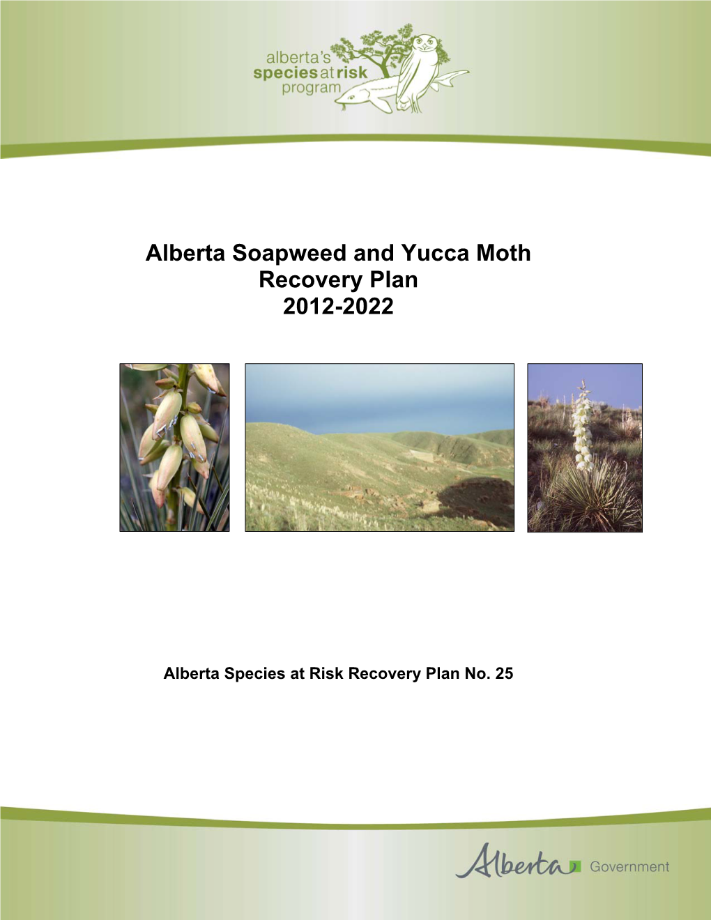 Alberta Soapweed and Yucca Moth Recovery Plan 2012-2022