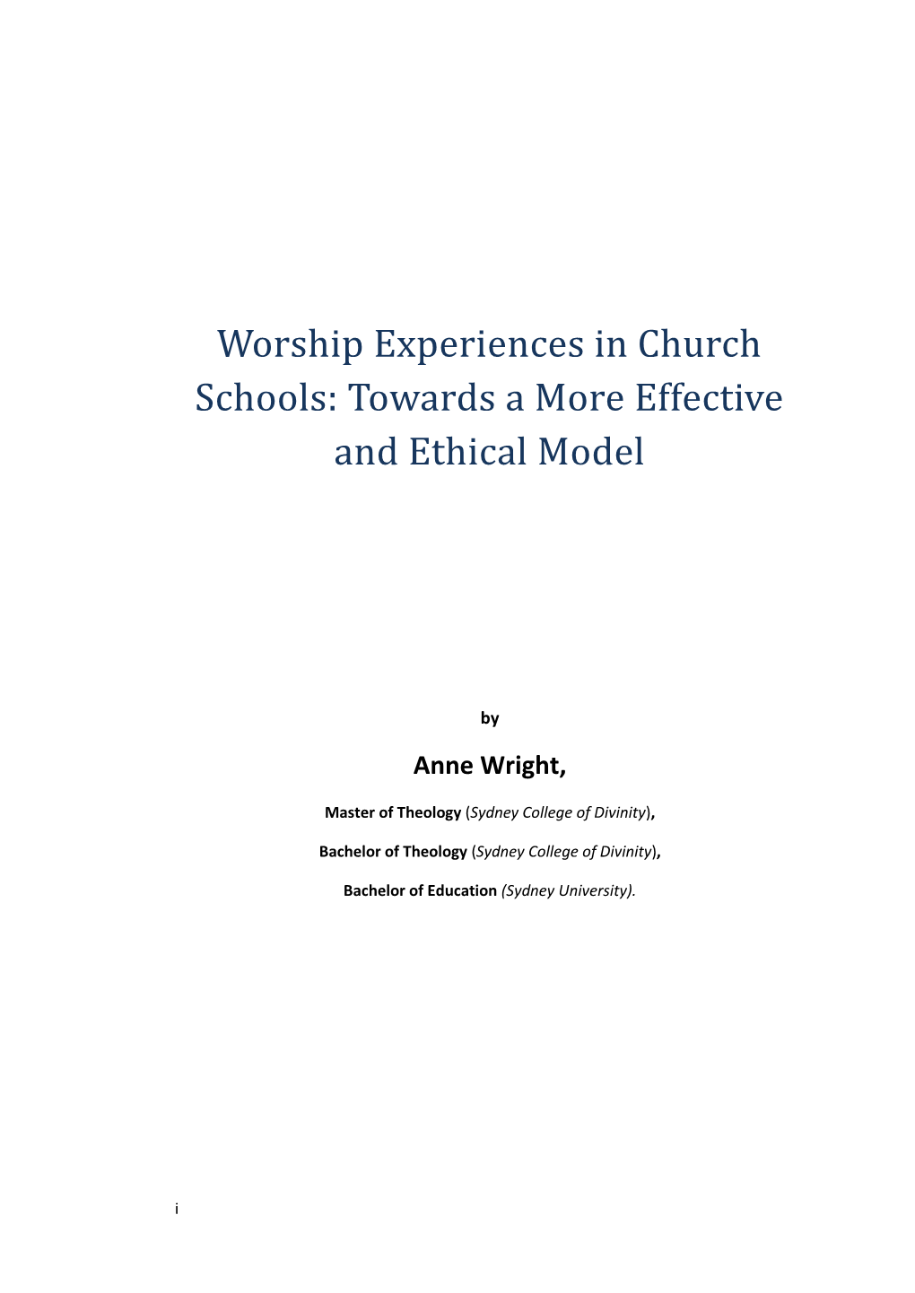 Worship Experiences in Church Schools: Towards a More Effective and Ethical Model