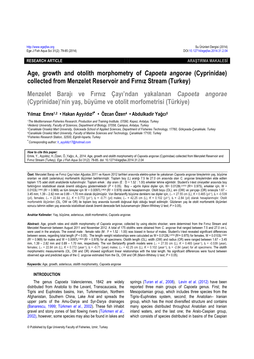 Age, Growth and Otolith Morphometry of Capoeta Angorae (Cyprinidae)