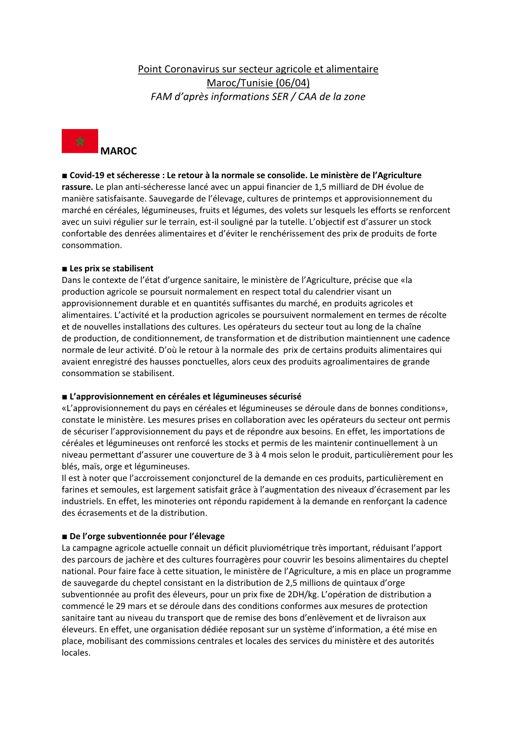 Point Coronavirus Sur Secteur Agricole Et Alimentaire Maroc/Tunisie (06/04) FAM D’Après Informations SER / CAA De La Zone