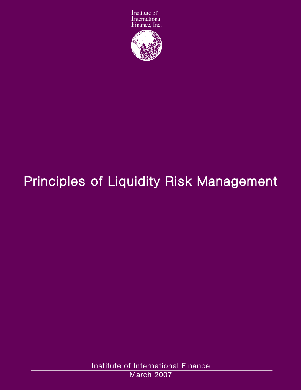 Principles of Liquidity Risk Management