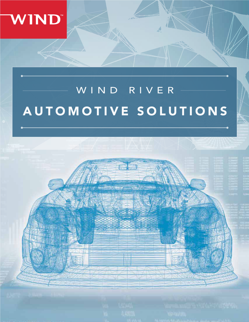 AUTOMOTIVE SOLUTIONS 2 | Wind River Chassis SIMPLIFYING the CONNECTED and AUTONOMOUS CAR
