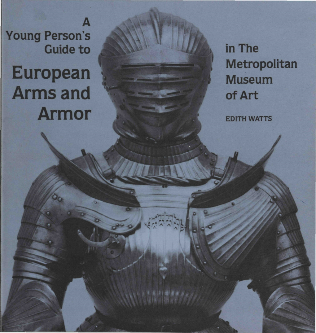 European Arms and Armor in the Metropolitan Museum of Art