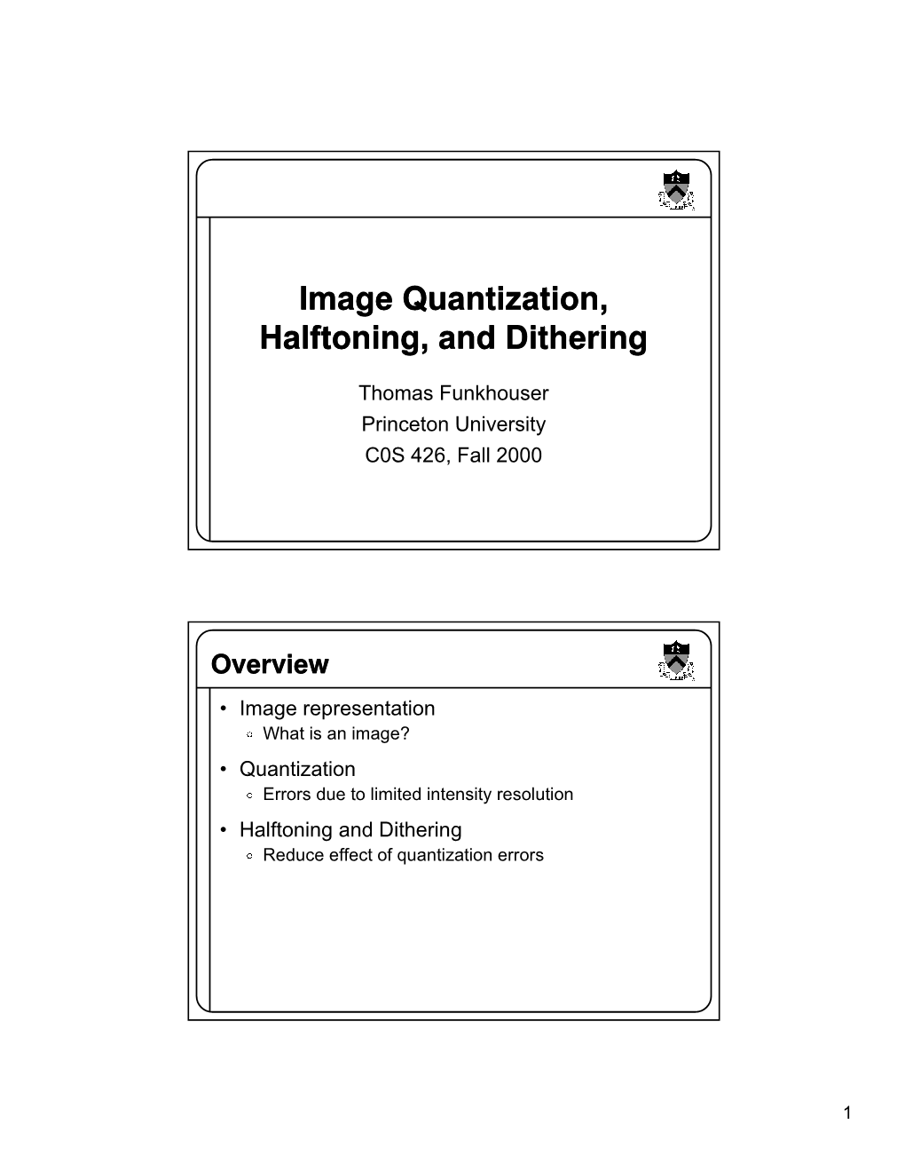 Image Quantization, Halftoning, and Dithering