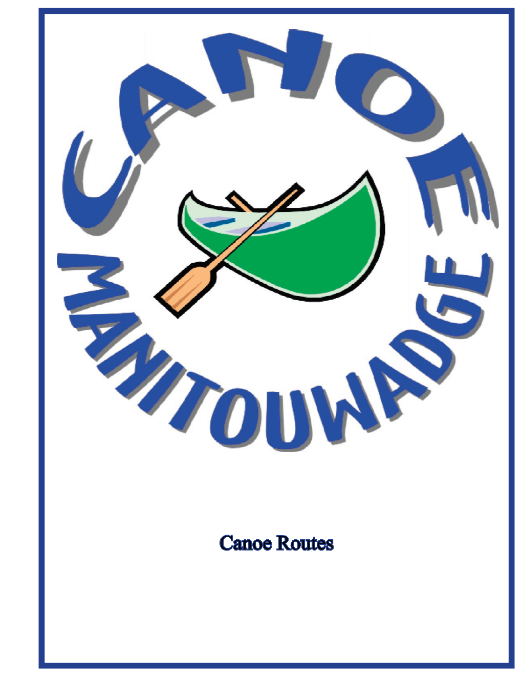 Manitouwadge Canoe Routes