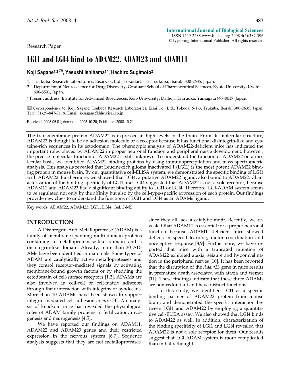 LGI1 and LGI4 Bind to ADAM22, ADAM23 and ADAM11 Koji Sagane1,2 , Yasushi Ishihama1,*, Hachiro Sugimoto2