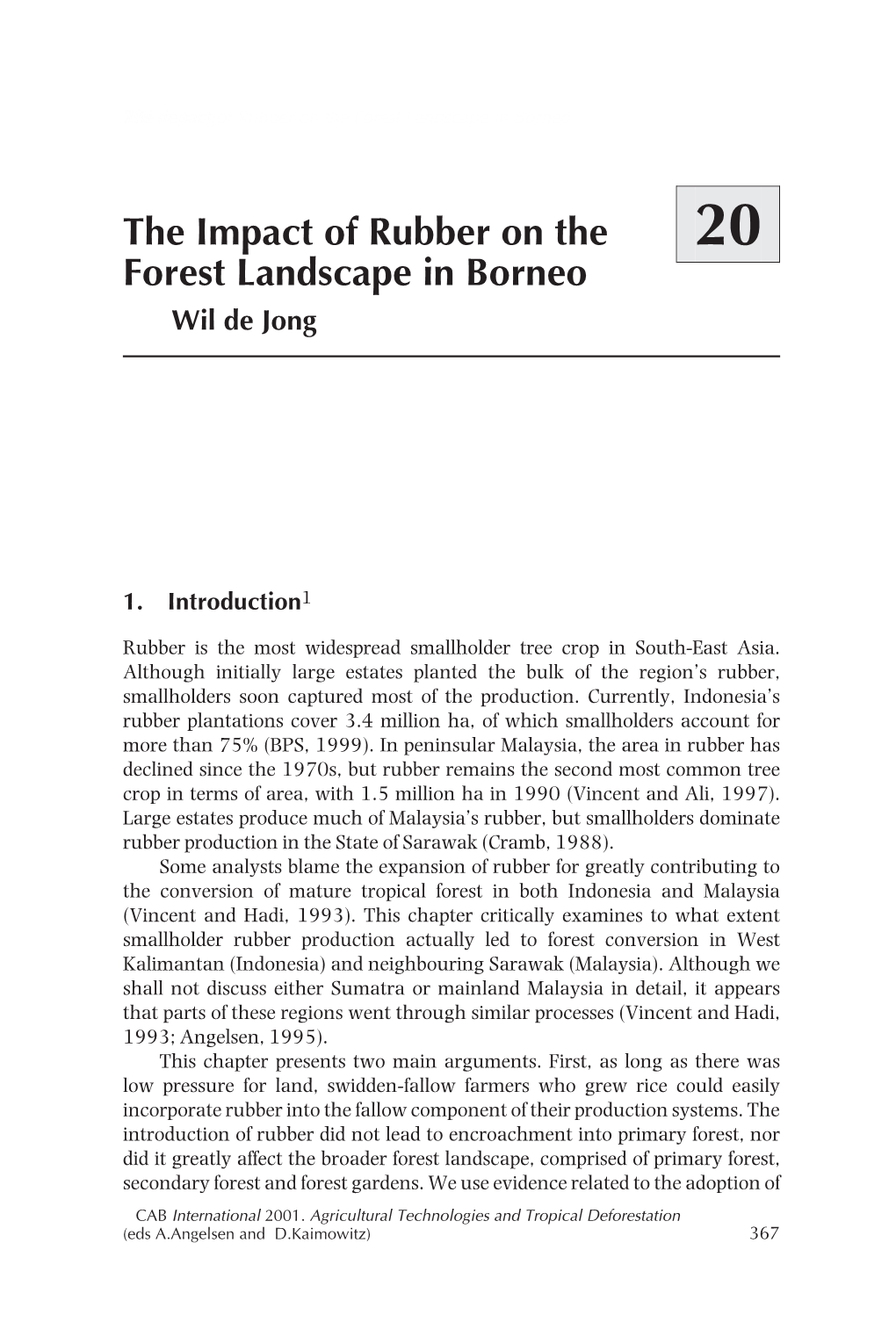 The Impact of Rubber on the Forest Landscape in Borneo 369