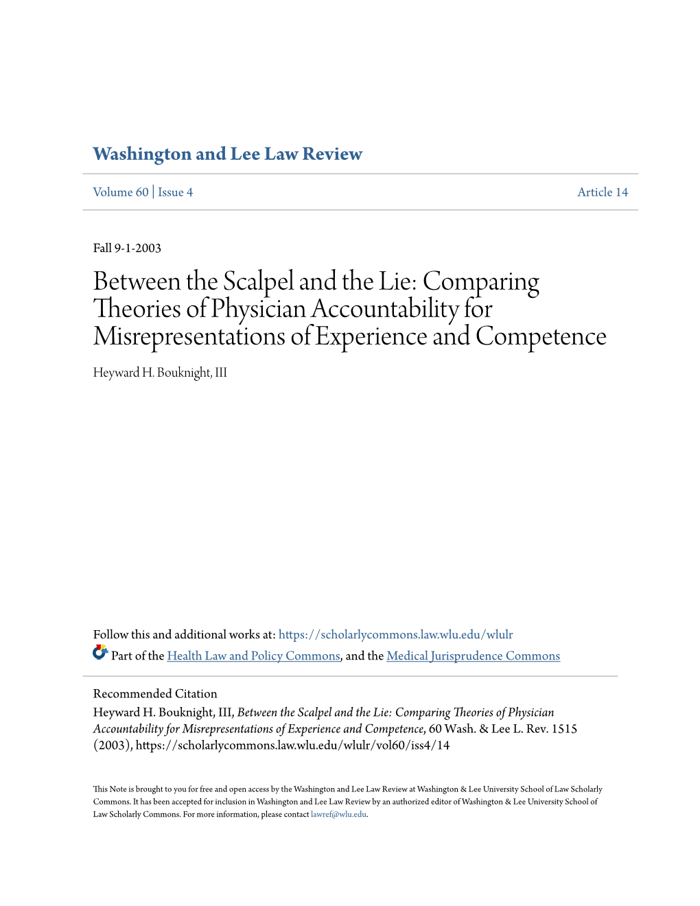 Between the Scalpel and the Lie: Comparing Theories of Physician Accountability for Misrepresentations of Experience and Competence Heyward H