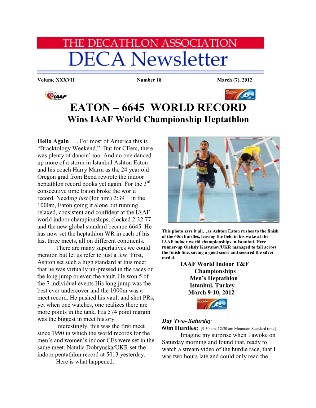 EATON – 6645 WORLD RECORD Wins IAAF World Championship Heptathlon