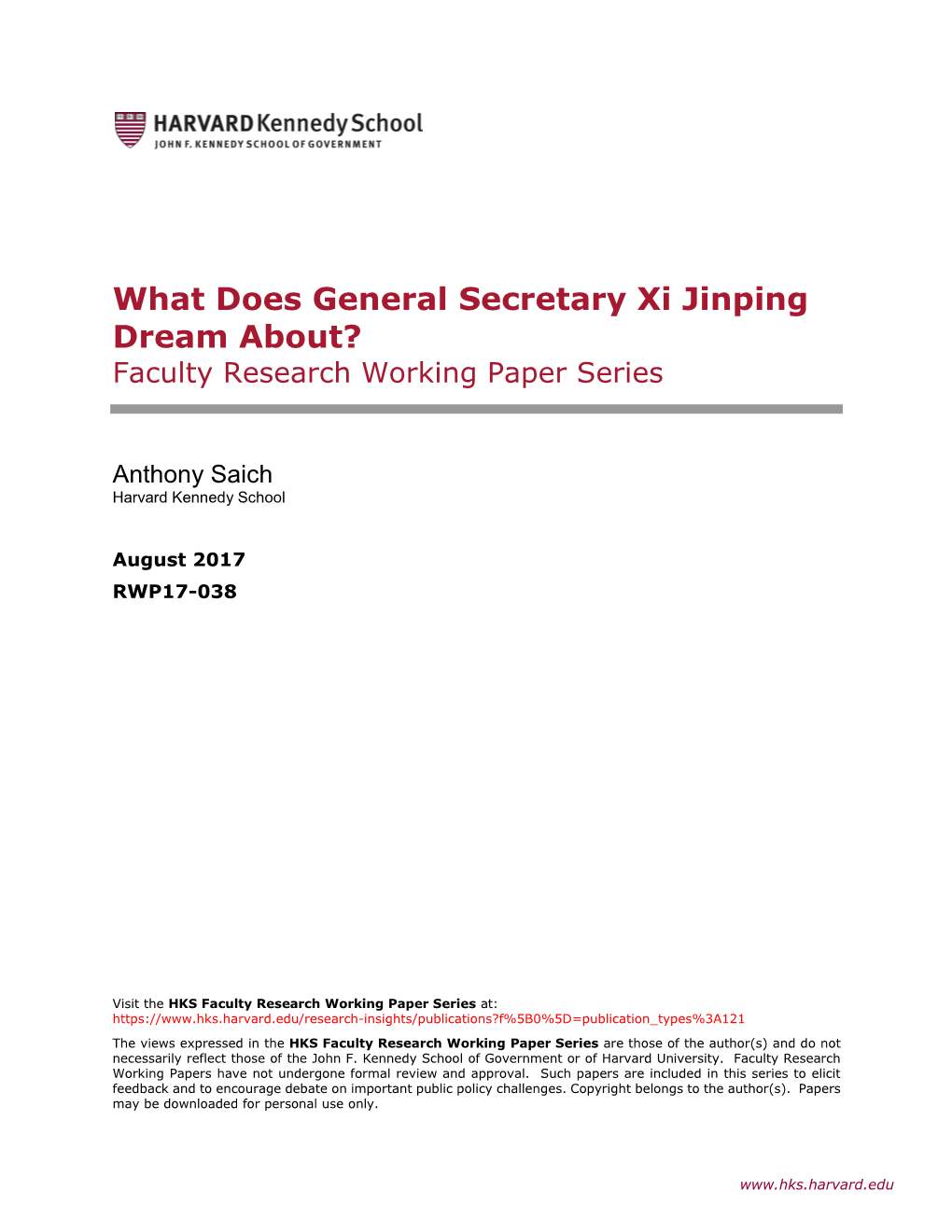 What Does General Secretary Xi Jinping Dream About? Faculty Research Working Paper Series