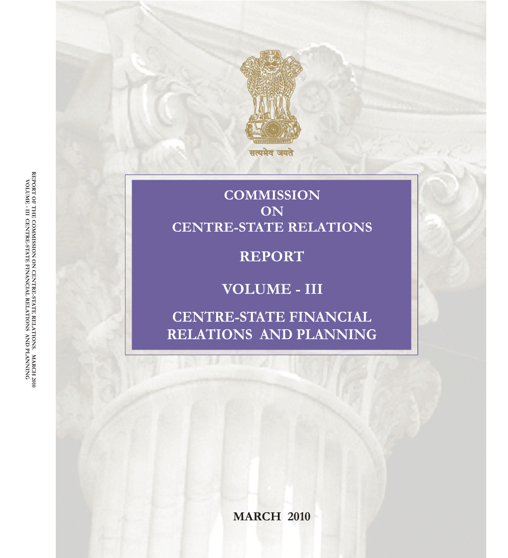 Volume Iii: Centre-State Financial Relations and Planning