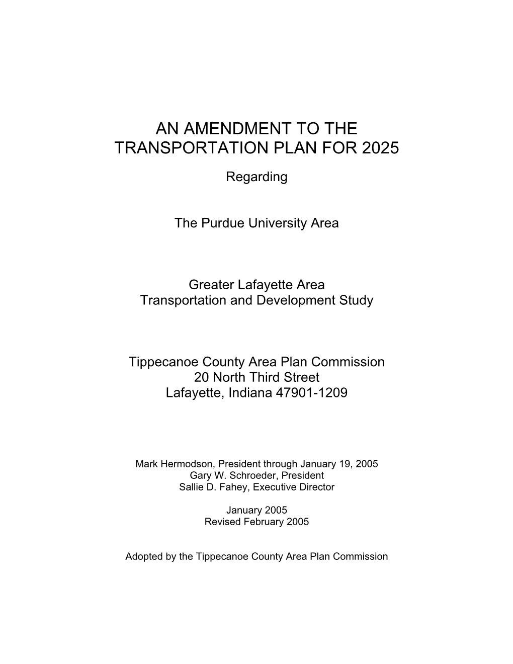 The Purdue Plan an Amendment to the 2025 Transportation Plan