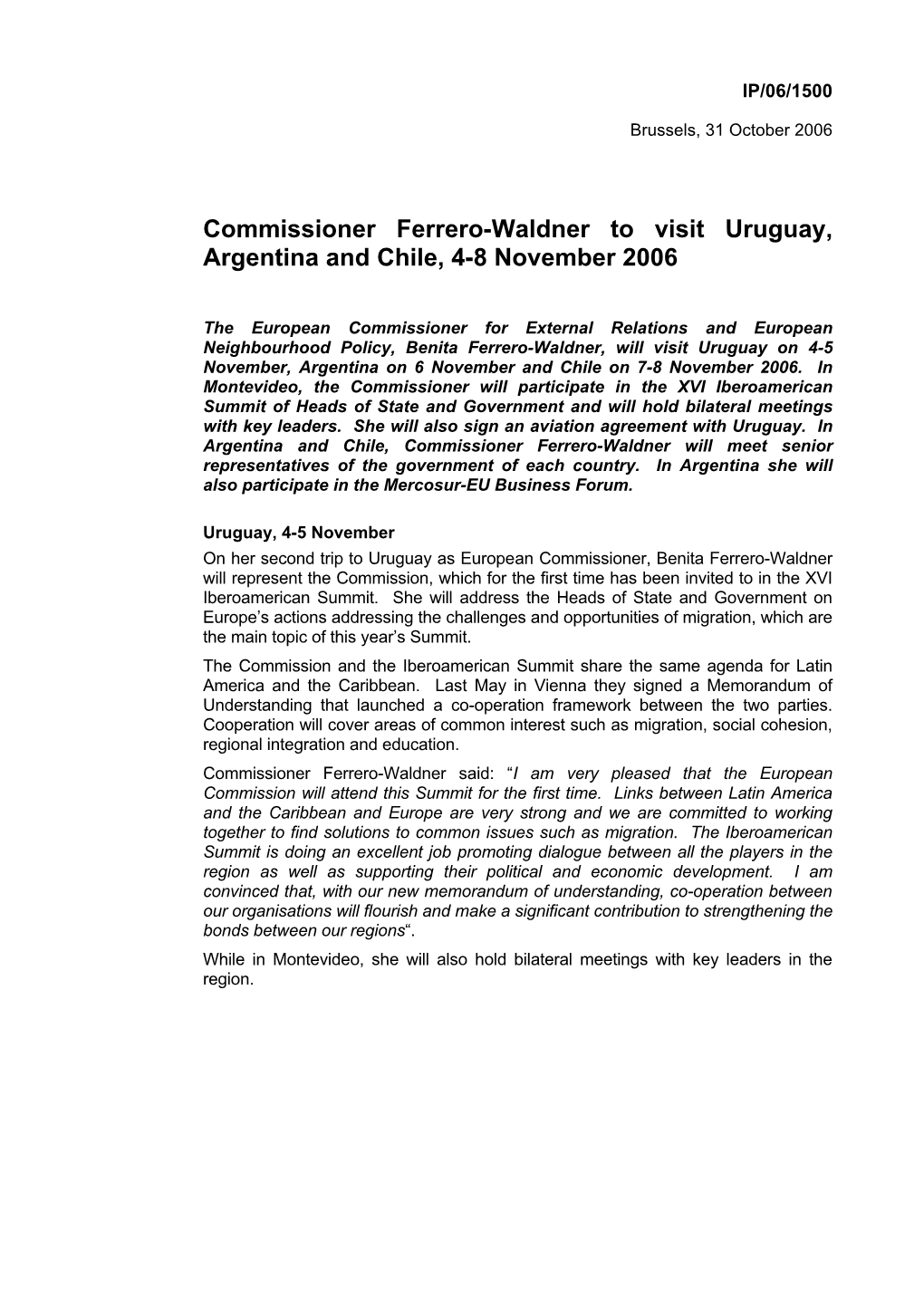 Commissioner Ferrero-Waldner to Visit Uruguay, Argentina and Chile, 4-8 November 2006