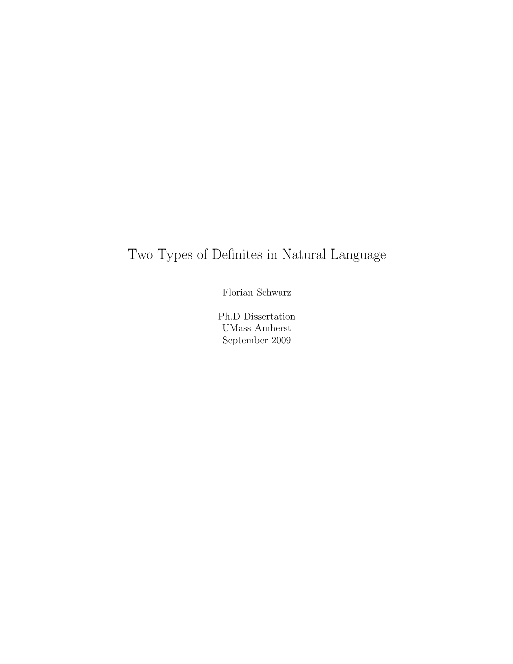 Two Types of Definites in Natural Language