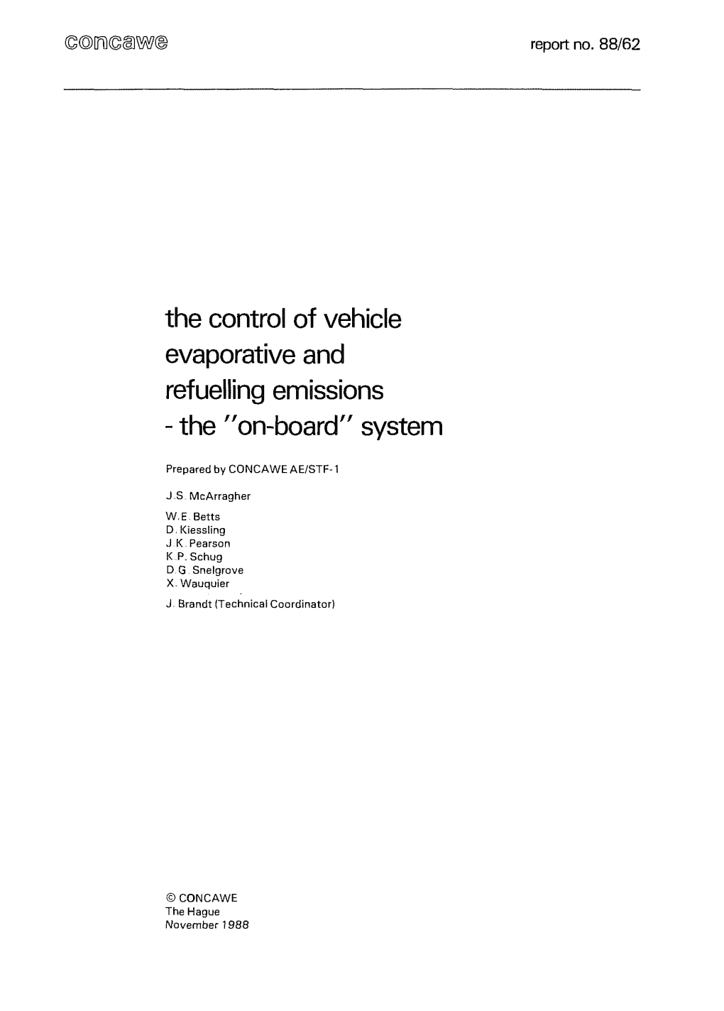 The Control of Vehicle Evaporative and Refuelling Emissions - the Ffon-Board" System
