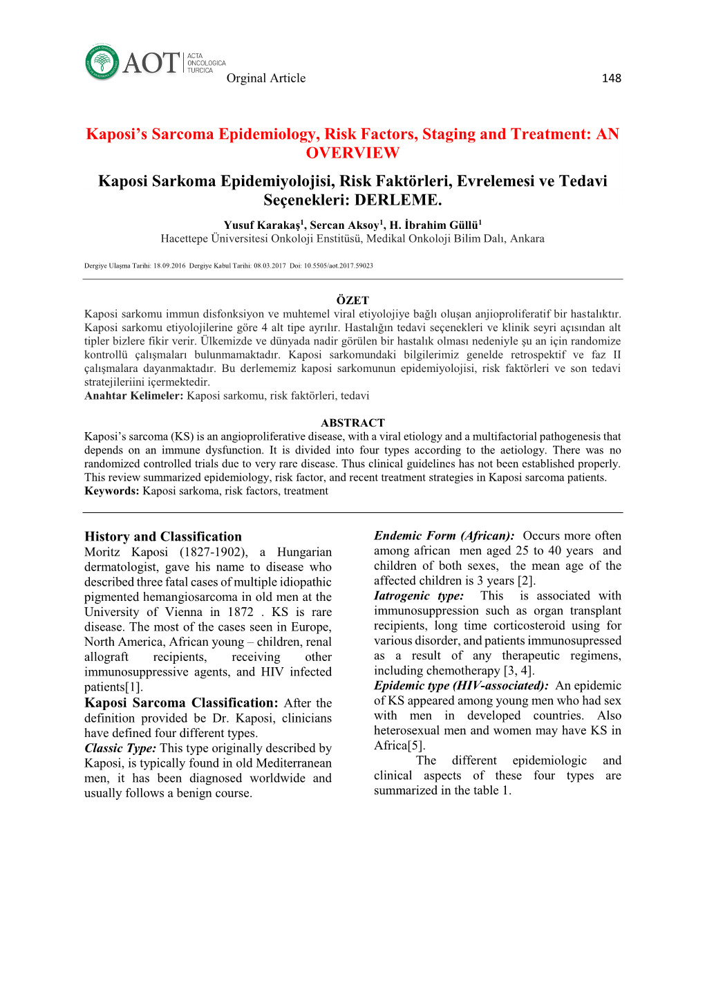 Kaposi's Sarcoma Epidemiology, Risk Factors, Staging and Treatment