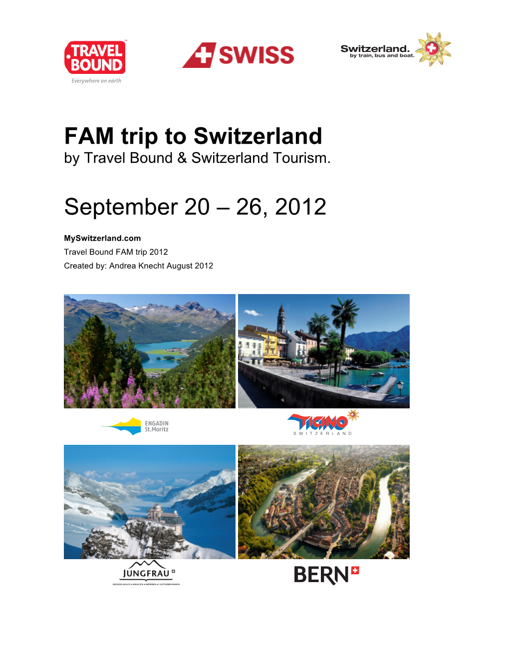 FAM Trip to Switzerland September 20 – 26, 2012