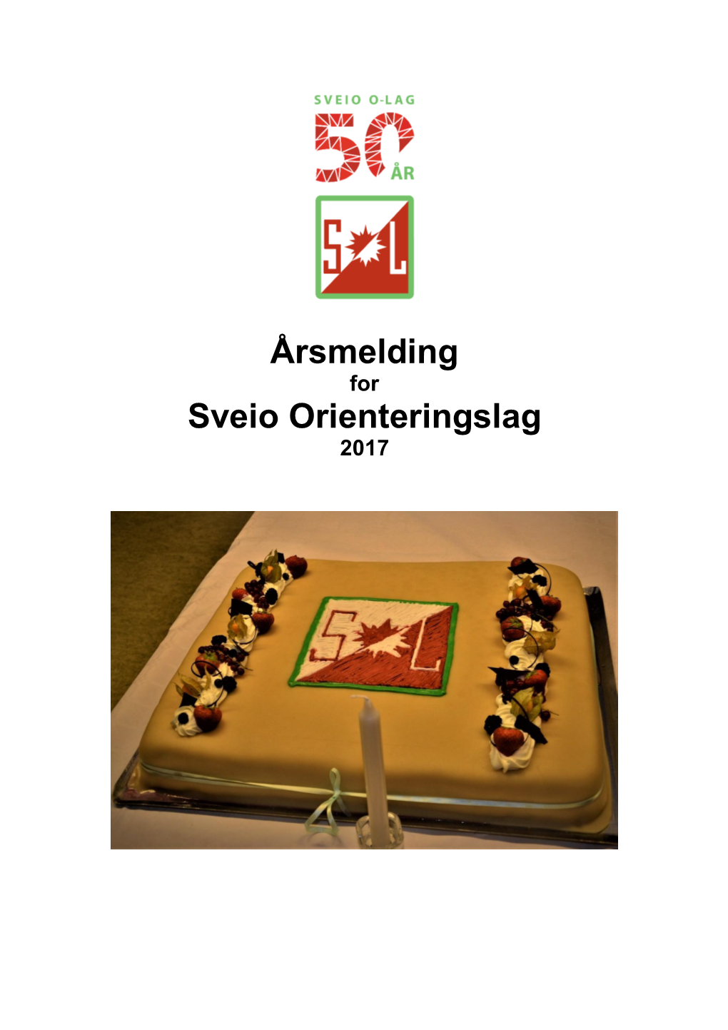 Årsmelding Sveio Orienteringslag