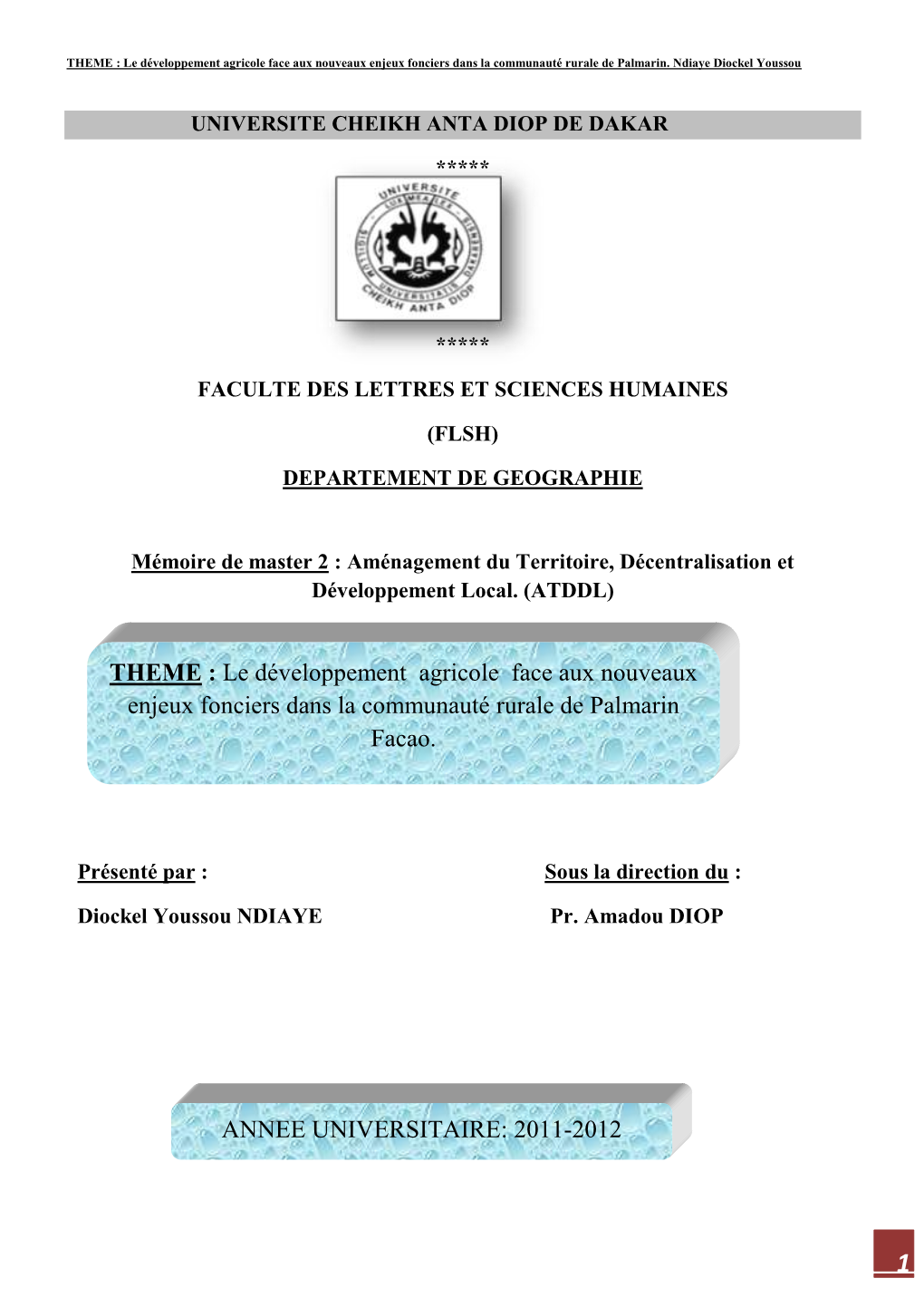 THEME : Le Développement Agricole Face Aux Nouveaux Enjeux Fonciers Dans La Communauté Rurale De Palmarin