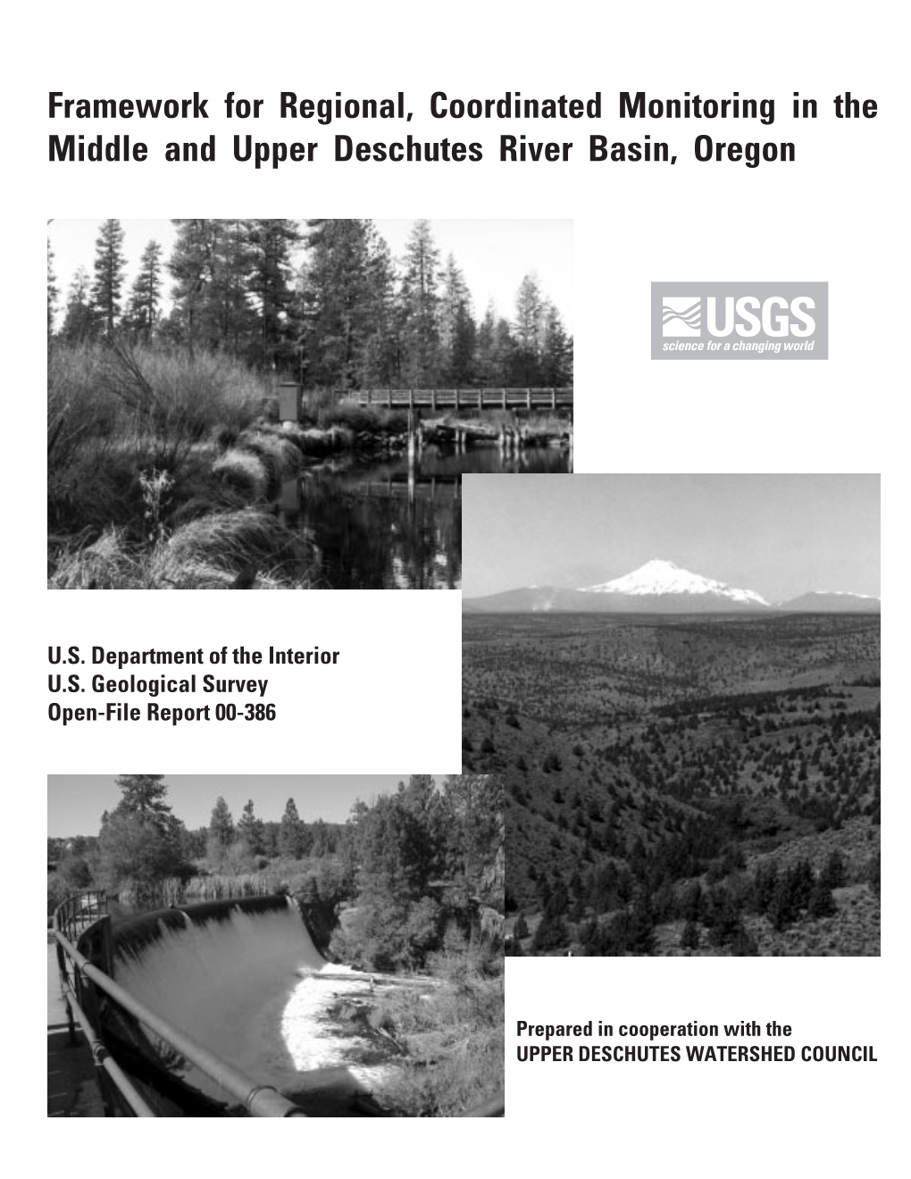 Framework for Regional, Coordinated Monitoring in the Middle and Upper Deschutes River Basin, Oregon