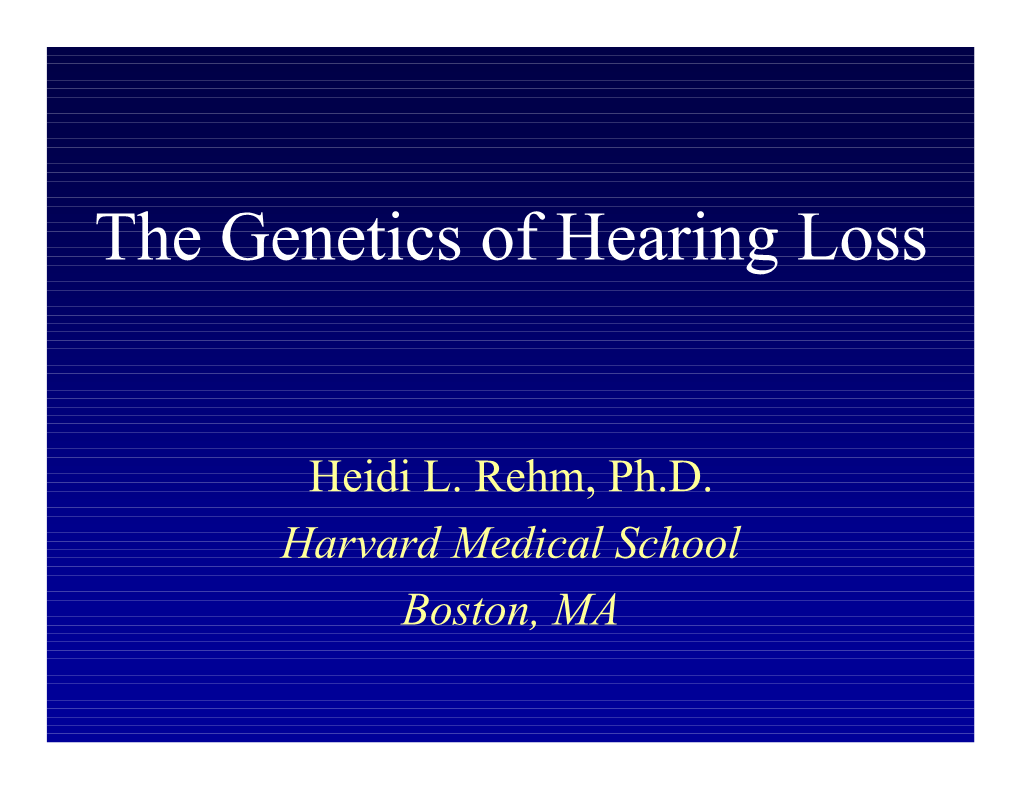 The Genetics of Hearing Loss