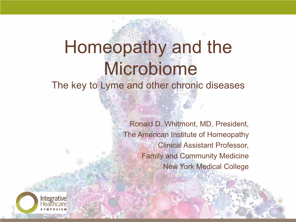 Homeopathy and the Microbiome the Key to Lyme and Other Chronic Diseases