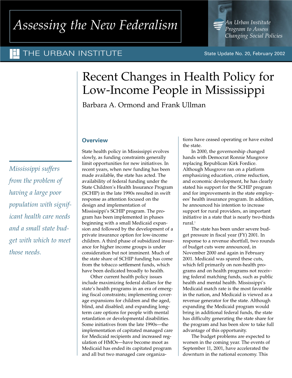 Recent Changes in Health Policy for Low-Income People in Mississippi Barbara A